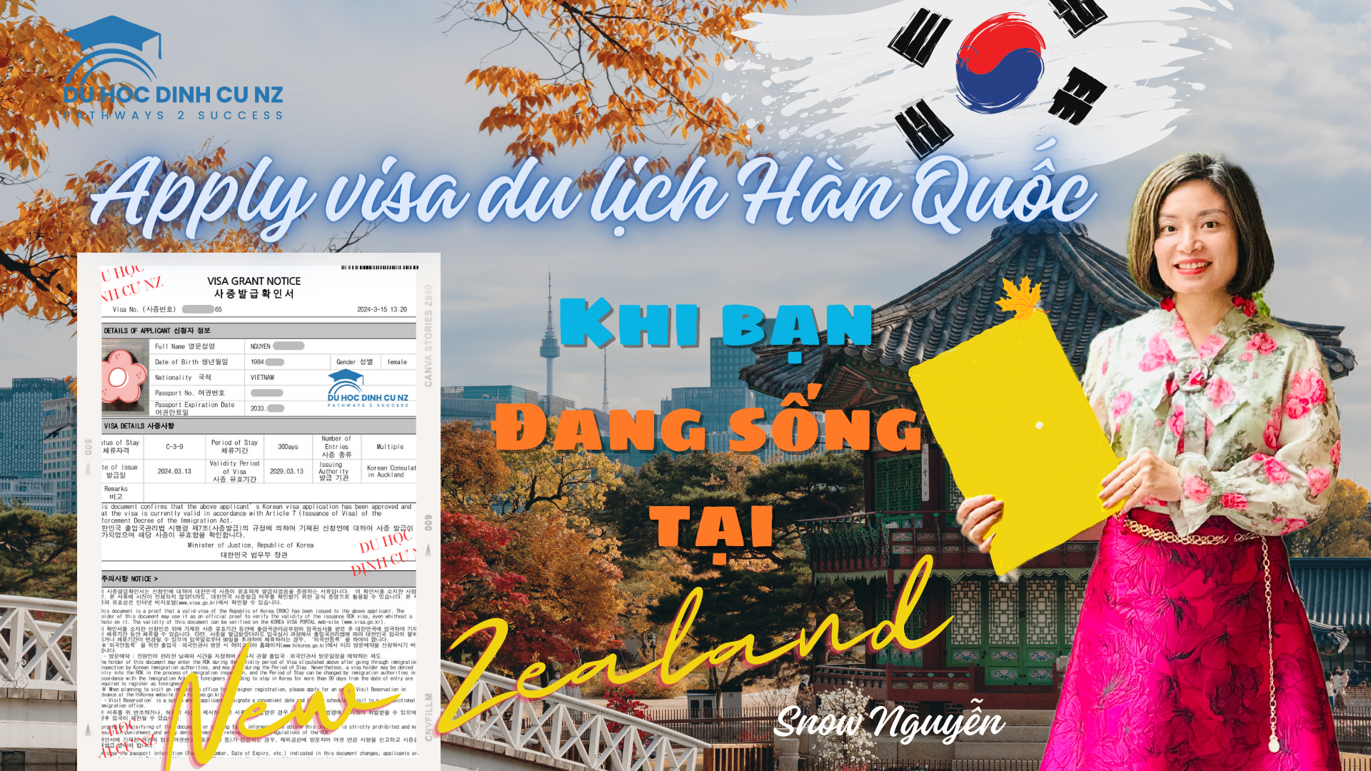 Kinh nghiệm xin visa du lịch Hàn Quốc khi đang sinh sống tại New Zealand